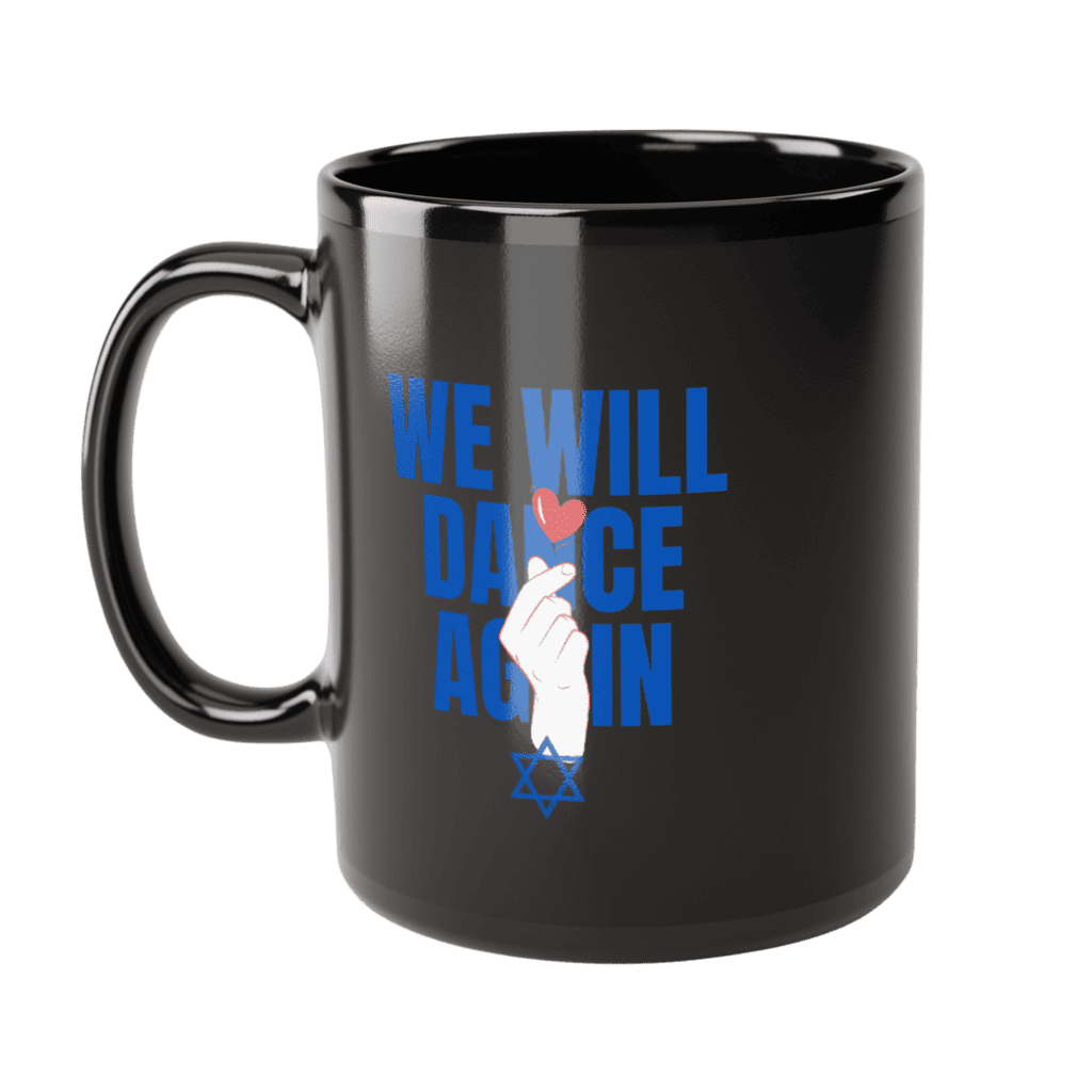 This image has an empty alt attribute; its file name is We-Will-Dance-Again-Mug-1024x1024.png